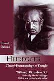Richardson, William J.: Heidegger: Through Phenomenology to Thought Richardson, William J.: Heidegger: Through Phenomenology to Thought