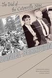 Berrigan, Daniel: The Trial of the Catonsville Nine Berrigan, Daniel: The Trial of the Catonsville Nine