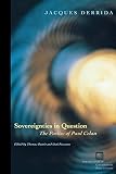 Dutoit, Thomas: Sovereignties In Question: The Poetics Of Paul Celan Dutoit, Thomas: Sovereignties In Question: The Poetics Of Paul Celan
