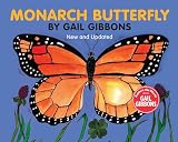 Gibbons, Gail: Monarch Butterfly Gibbons, Gail: Monarch Butterfly