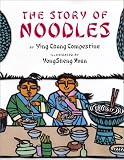 Compestine, Ying Chang: The Story of Noodles