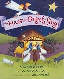 Nikola-Lisa, W.: To Hear the Angels Sing: A Christmas Poem Nikola-Lisa, W.: To Hear the Angels Sing: A Christmas Poem