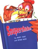Auch, Mary Jane: Souperchicken Auch, Mary Jane: Souperchicken