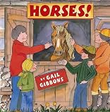 Gibbons, Gail: Horses!