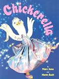 Auch, Mary Jane: Chickerella Auch, Mary Jane: Chickerella