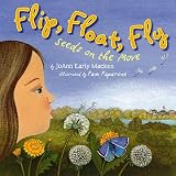 Macken, Joann Early: Flip, Float, Fly!: Seeds on the Move Macken, Joann Early: Flip, Float, Fly!: Seeds on the Move