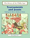 Hopkins, Andrea: Tournaments and Jousts: Training for War in Medieval Times