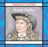 Ruffin, Frances E.: Annie Oakley