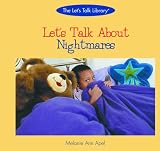 Apel, Melanie Ann: Let's Talk About Nightmares