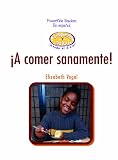 Rosen Publishing Group: A Comer Sanamente Rosen Publishing Group: A Comer Sanamente