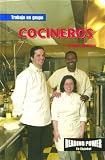Rosen Publishing Group: Cocineros/Chefs Rosen Publishing Group: Cocineros/Chefs
