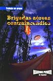 Rosen Publishing Group: Brigadas Aereas Contraincendios/Smoke Jumpers Rosen Publishing Group: Brigadas Aereas Contraincendios/Smoke Jumpers