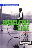Rosen Publishing Group: Bicicletas Del Pasado/Bicycles of the Past Rosen Publishing Group: Bicicletas Del Pasado/Bicycles of the Past
