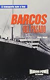 Rosen Publishing Group: Barcos Del Pasado Rosen Publishing Group: Barcos Del Pasado