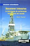 Rosen Publishing Group: Discoverer Enterprise: LA Plataforma De Perforacion Mas Grande Del Mundo Rosen Publishing Group: Discoverer Enterprise: LA Plataforma De Perforacion Mas Grande Del Mundo