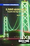 Rosen Publishing Group: El Puente Akashi Kaikyo/the Akashi-Kaikyo Bridge: El Puente Mas Largo Del Mundo Rosen Publishing Group: El Puente Akashi Kaikyo/the Akashi-Kaikyo Bridge: El Puente Mas Largo Del Mundo