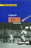 Rosen Publishing Group: LA Historia Del Beisbol Rosen Publishing Group: LA Historia Del Beisbol