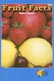 Taylor, Steve: Fruit Facts