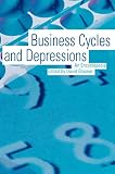 Glasner, David: Business Cycles and Depressions: An Encyclopedia