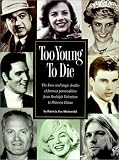 Fox-Shinwold, Patricia: Too Young to Die Fox-Shinwold, Patricia: Too Young to Die
