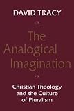 Tracy, David: Analogical Imagination Tracy, David: Analogical Imagination