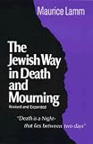 Lamm, Maurice: The Jewish Way in Death and Mourning