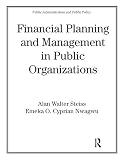 Steiss, Alan Walter: Financial Planning and Management in Public Organizations