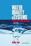 Reid, Robert N.: Water Quality and Systems: A Guide for Facility Managers Reid, Robert N.: Water Quality and Systems: A Guide for Facility Managers