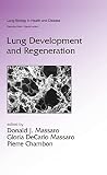 Chambon, Pierre: Lung Development and Regeneration