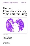 Beck, James M.: Human Immunodeficiency Virus and the Lung