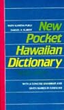 Elbert, Samuel H.: New Pocket Hawaiian Dictionary: With a Concise Grammar and Given Names in Hawaiian Elbert, Samuel H.: New Pocket Hawaiian Dictionary: With a Concise Grammar and Given Names in Hawaiian