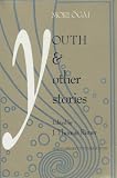 Rimer, J. Thomas: Youth and Other Stories