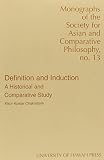 Chakrabarti, Kisor Kumar: Definition and Induction: A Historical and Comparative Study Chakrabarti, Kisor Kumar: Definition and Induction: A Historical and Comparative Study