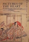 Mostow, Joshua S.: Pictures of the Heart: The Hyakunin Isshu in Word and Image Mostow, Joshua S.: Pictures of the Heart: The Hyakunin Isshu in Word and Image