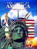 The Story of America: The First 500 Years (0824911059) by Morley, D. Fran Morley, D. Fran: The Story of America: The First 500 Years