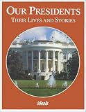Our Presidents: Their Lives and Stories Includes 2001 Election Results (0824941993) by Skarmeas, Nancy J. Skarmeas, Nancy J.: Our Presidents: Their Lives and Stories Includes 2001 Election Results
