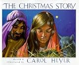 Heyer, Carol: The Christmas Story
