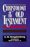 Hengstenberg, E.W.: Christology of the Old Testament