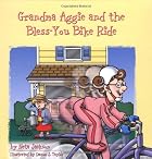 Grandma Aggie and the Bless-You Bike Ride by&hellip;