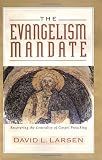 Larsen, David: Evangelism Mandate
