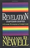 Newell, William R.: Revelation Chapter-By-Chapter: A Classic Devotional Commentary