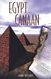 Ritchie, John: From Egypt to Canaan