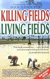 Cormack, Don: Killing Fields, Living Fields: An Unfinished Portrait of the Cambodian Church - The Church That Would Not Die