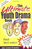 McCusker, Paul: The Ultimate Youth Drama Book McCusker, Paul: The Ultimate Youth Drama Book