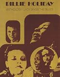 Haag, John L.: Billie Holiday Anthology: Lady Sings the Blues Haag, John L.: Billie Holiday Anthology: Lady Sings the Blues