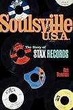 Bowman, Rob: Soulsville U.S.A: The Story of Stax Records Bowman, Rob: Soulsville U.S.A: The Story of Stax Records