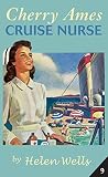 Wells, Helen: Cherry Ames, Cruise Nurse book 9 Wells, Helen: Cherry Ames, Cruise Nurse book 9
