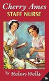 Wells, Helen: Cherry Ames, Staff Nurse book 16 Wells, Helen: Cherry Ames, Staff Nurse book 16