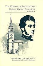 The Complete Sermons of Ralph Waldo Emerson&hellip;