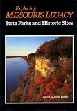 Flader, Susan: Exploring Missouri's Legacy: State Parks and Historic Sites
